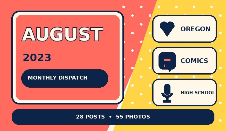 Graphic preview for August 2023 Monthly Dispatch