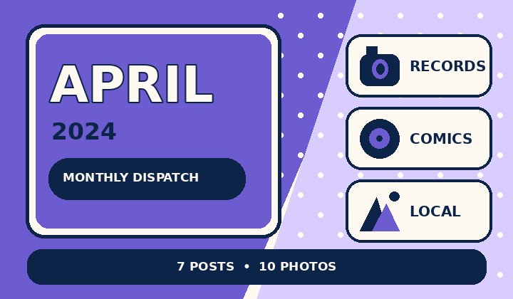 Graphic preview for April 2024 Monthly Dispatch