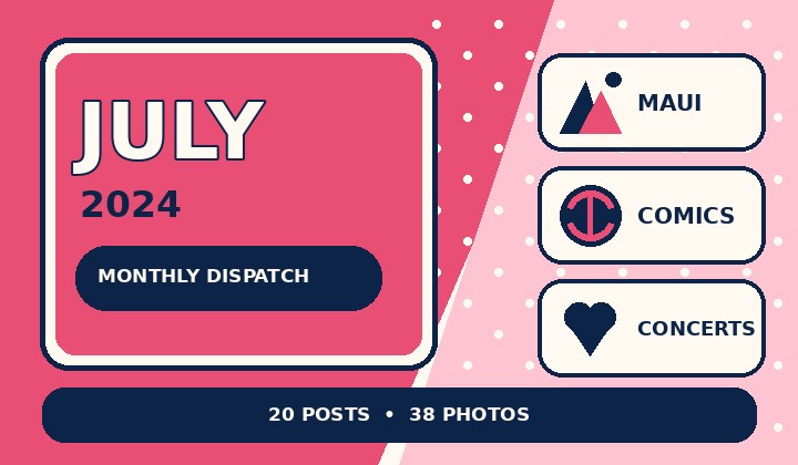 Graphic preview for July 2024 Monthly Dispatch