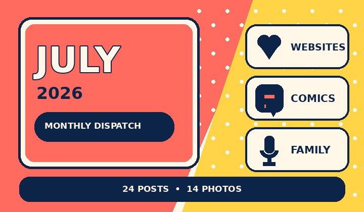 Graphic preview for July 2026 Monthly Dispatch