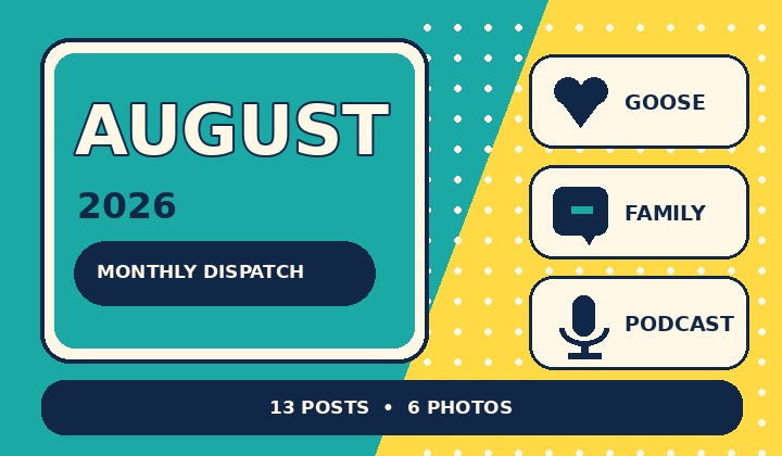 Illustrated August 2026 Monthly Dispatch preview